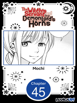 cover image of The Witch's Servant and the Demon Lord's Horns, Volume 45